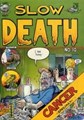 Slow Death Funnies 10 - Cancer Special