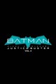Batman: Justice Buster 4 - Justice Buster 4