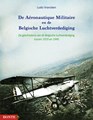 Bonte uitgaven  - De Aéronautique Militaire en de Belgische Luchtverdediging