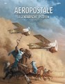 Aeropostale - Legendarische piloten  - Aeropostale 1-7 compleet