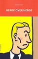 Hergé - Diversen  - Hergé over Hergé