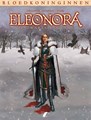 Bloedkoninginnen Pakket / Eleonora 1-6 - Eleonora - De Zwarte Legende