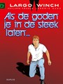 Largo Winch 25 - Als de goden je in de steek laten...