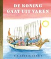 Gouden Boekje, een  - De koning gaat uit varen