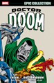 Marvel Epic Collection 6 / Doctor Doom  - Enter... Doctor Doom