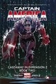 Captain America - Marvel Now! 2 - Castaway in Dimension Z - Book Two