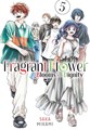 Fragrant Flower Blooms with Dignity, the 5 - Volume 5