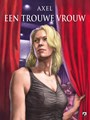 AXEL  - Een trouwe vrouw