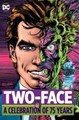 Two-Face  - A Celebration of 75 Years