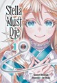 Stella Must Die 1 - Volume 1