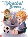 Voetbalbroers 3 - Bepaal je eigen lot