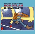 Theo van den Boogaard - Collectie  - Bob Dylan Illuminated