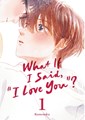 What If I Said, "I Love You"? 1 - Volume 1