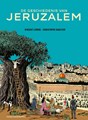 Geschiedenis van Jeruzalem, de  - De geschiedenis van Jeruzalem