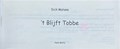 Dick Matena - Collectie  - 't Blijft Tobbe