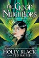 Ted Naifeh  - The Good Neighbors