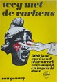 Willem Holtrop  - Weg met de varkens