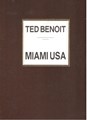 Ted Benoit - Miami USA