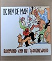 Raymond van het Groenewoud - Ik ben de man