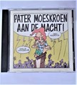 Pater Moeskroen aan de macht