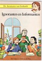 Gerhardt 1 - Ignoranten en informanten, Softcover (Lustrumcommissie Pudoc)