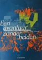 Avontuur zonder Helden, een  - Een avontuur zonder helden - Twintig jaar later, Luxe (Lombard)