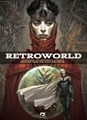 Retroworld  - Integraal, Softcover (Dark Dragon Books)