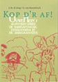 Bulletje en Bonestaak - Julius de Goede  - Ouwe Hein`s - Kop d'r af, Softcover (Julius de Goede)