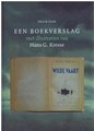 Kresse geïllustreerd  - Een boekverslag - Een wilde vaart, Hardcover (Julius de Goede)