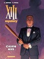XIII Mystery 10 - Calvin Wax, Hardcover, XIII Mystery hc (Dargaud)