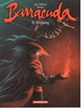 Barracuda 6 - Bevrijding, Softcover (Dargaud)