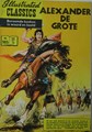 Illustrated Classics 185 - Alexander De Grote, Softcover, Eerste druk (1966) (Classics Nederland (dubbele))