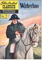 Illustrated Classics 35 - Waterloo, Softcover, Eerste druk (1957) (Classics Nederland (dubbele))