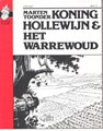 Koning Hollewijn - Mondria 11 - Koning Hollewijn en het Warrewoud, Softcover (Mondria)