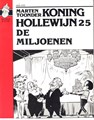 Koning Hollewijn - Mondria 25 - De miljoenen, Softcover (Mondria)