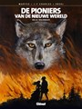 Pioniers van de Nieuwe Wereld 20 - Wolvennacht, Hardcover (Glénat)