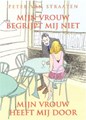 Peter van Straaten - Collectie  - Mijn vrouw begrijpt me niet, Softcover (Harmonie, de)