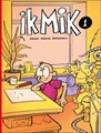 Ik Mik 1 - Ik Mik, Softcover (Strip2000)