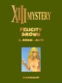 XIII Mystery 9 - Felicity Brown, Luxe, XIII Mystery luxe (Dargaud)