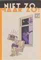 Niet zo, maar zo! 3 - Niet zo, maar zo!, Softcover (Harmonie, de)