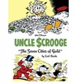 Carl Barks Library 14 - Uncle Scrooge: The Seven Cities of Gold, Hardcover (Fantagraphics books)