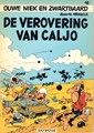 Ouwe Niek en Zwartbaard 16 - De verovering van Caljo, Softcover, Eerste druk (1972) (Dupuis)