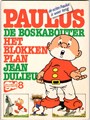 Paulus de boskabouter 1 - Het blokkenplan, Softcover, Paulus de Boskabouter - Gooise Uitg. Strips (De Gooise Uitgeverij)