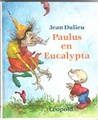 Paulus de boskabouter 1 - Paulus en Eucalypta - 1992, Hardcover, Paulus de Boskabouter - 3e Reeks Leopold (Leopold)