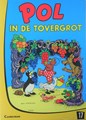 Pol - Oorspronkelijke serie 17 - Pol in de tovergrot, Softcover (Casterman)