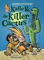 Kalle & ...  - Kalle & de Killer Cactus, Hardcover (Harmonie, de)