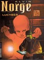 Alvin Norge 3 - Lucyber, Softcover, Eerste druk (2001) (Lombard)