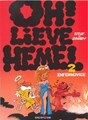 Oh! Lieve hemel 2 - Infernovice, Softcover, Eerste druk (2000) (Dupuis)