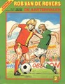 Rob van de Rovers 3 - De aarstrivalen, Softcover, Rob van de Rovers (Oberon)