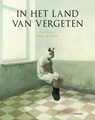 Carl Norac  - In het land van vergeten, Hardcover (Lannoo)